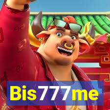 Bis777me