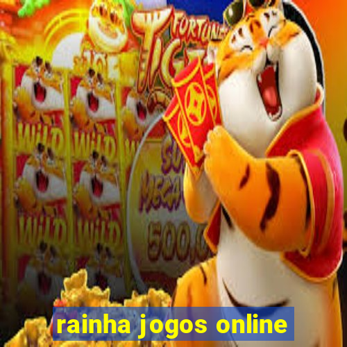 rainha jogos online