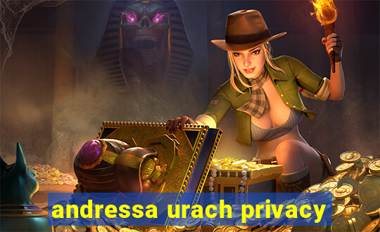 andressa urach privacy