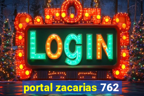 portal zacarias 762