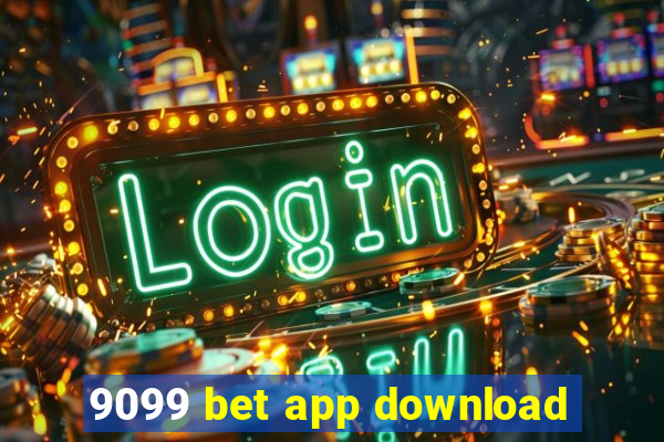 9099 bet app download