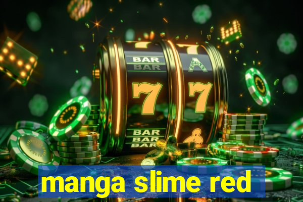 manga slime red