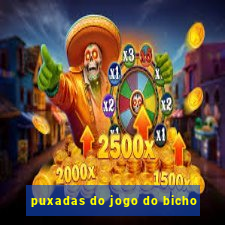 puxadas do jogo do bicho