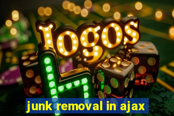 junk removal in ajax