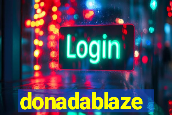 donadablaze