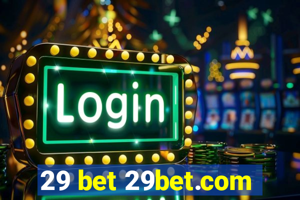 29 bet 29bet.com