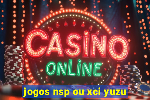 jogos nsp ou xci yuzu