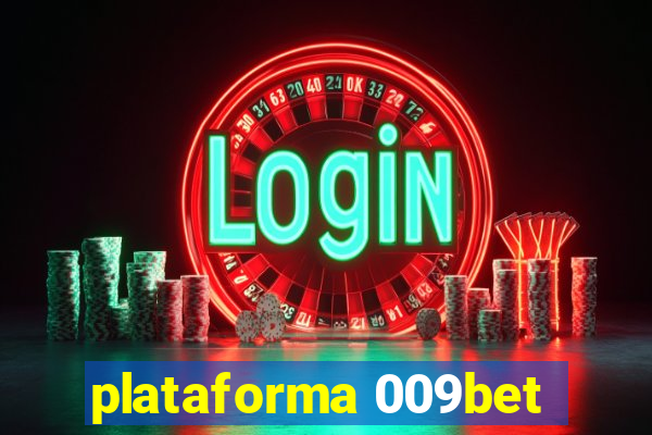 plataforma 009bet