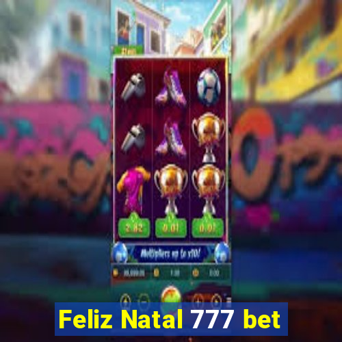 Feliz Natal 777 bet