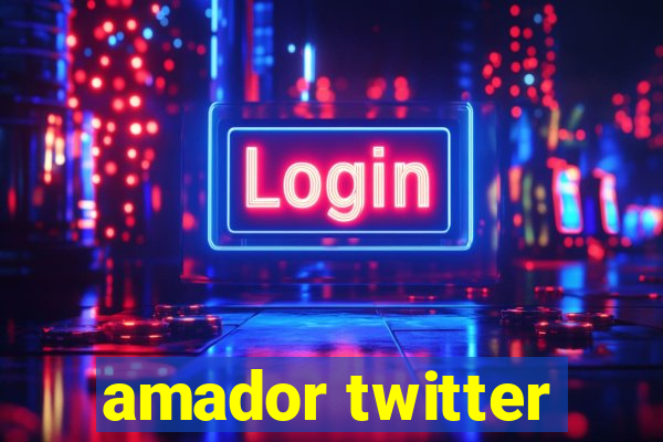 amador twitter