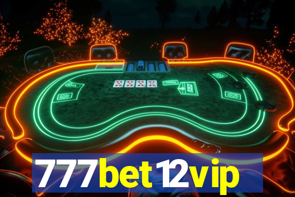 777bet12vip