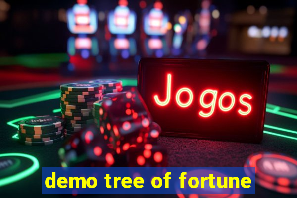 demo tree of fortune