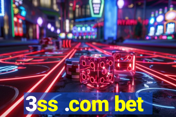 3ss .com bet