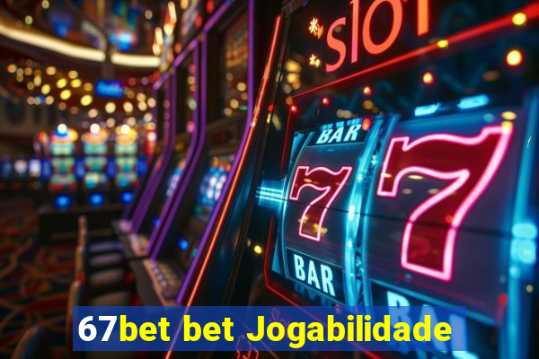 67bet bet Jogabilidade