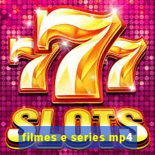 filmes e series mp4