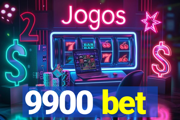 9900 bet