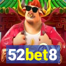 52bet8