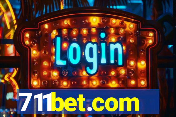 711bet.com