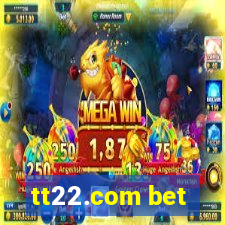 tt22.com bet