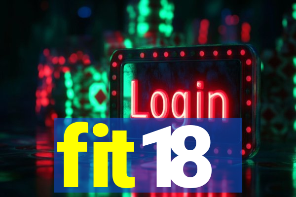 fit18