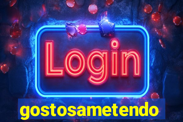 gostosametendo