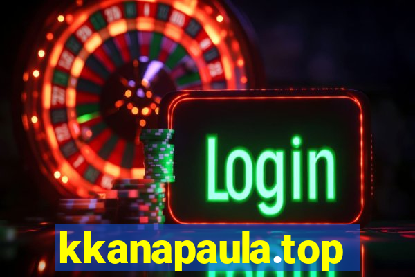 kkanapaula.top