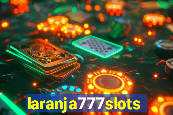 laranja777slots.com