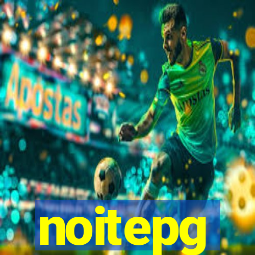 noitepg