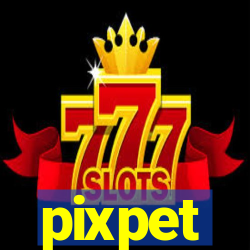 pixpet