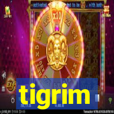 tigrim