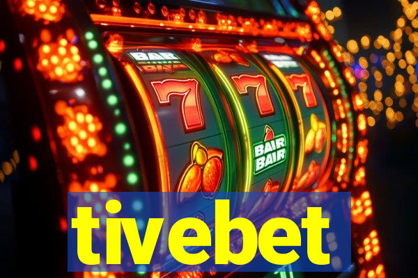 tivebet