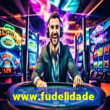 www.fudelidade