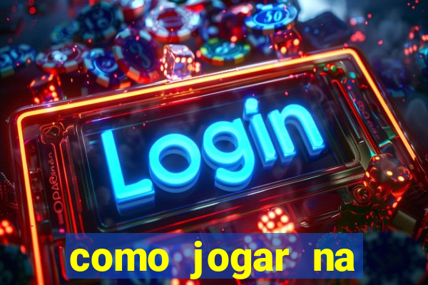 como jogar na teimosinha da lotofacil