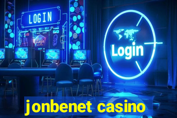 jonbenet casino