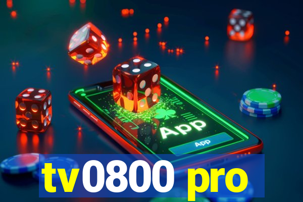 tv0800 pro