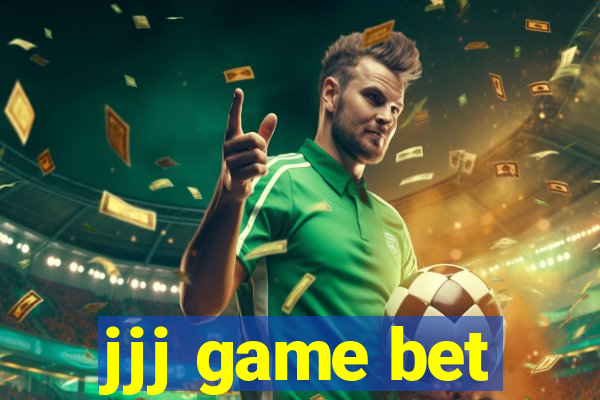 jjj game bet