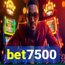 bet7500