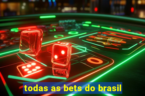 todas as bets do brasil