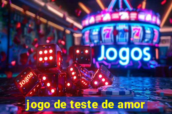 jogo de teste de amor