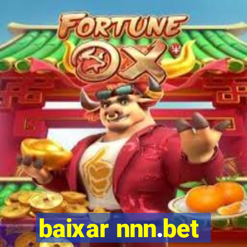 baixar nnn.bet