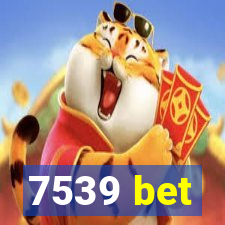 7539 bet