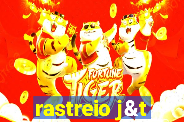 rastreio j&t