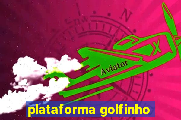 plataforma golfinho