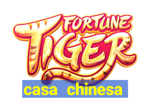 casa chinesa plataforma de jogos