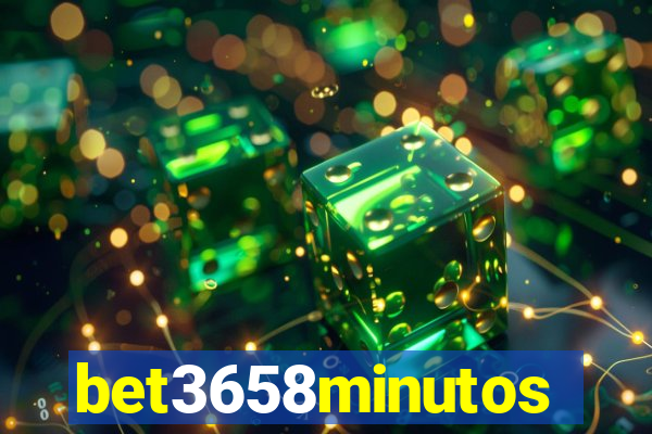 bet3658minutos