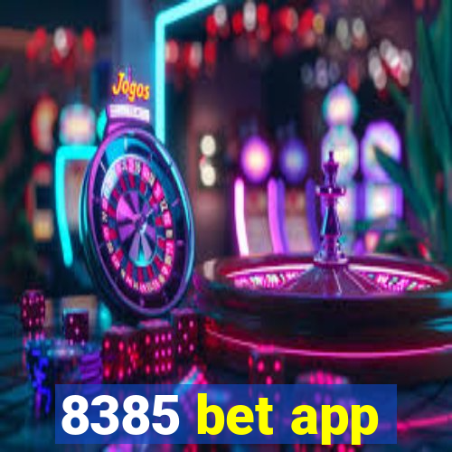 8385 bet app