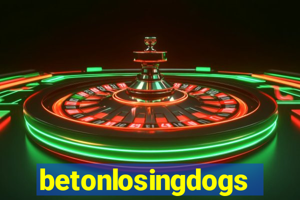 betonlosingdogs