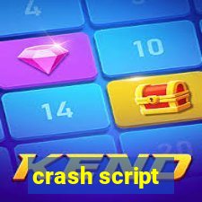 crash script