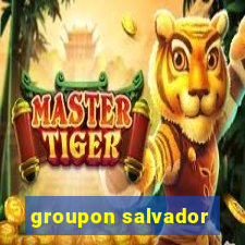 groupon salvador