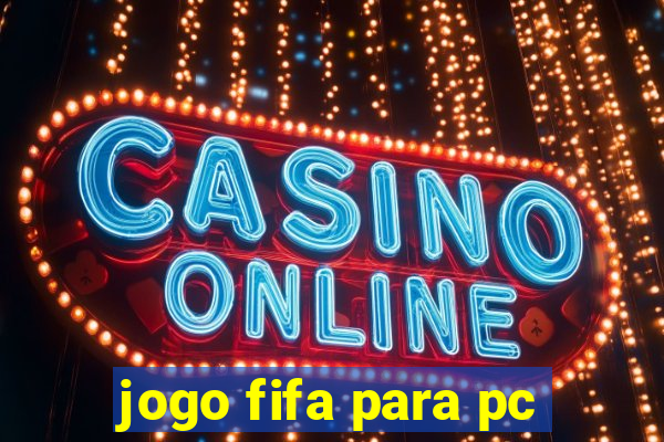 jogo fifa para pc